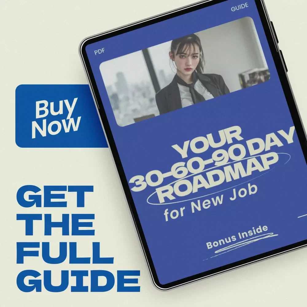 Your 30-60-90 Day Roadmap for New Job – Step-by-Step Guide on how to set up a 30 60 90 day plan for a new job, Career Success Planner, First 90 Days Strategy eBook