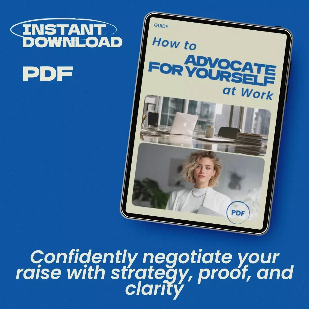 How to Advocate for Yourself at Work Guide | Professional Career Growth eBook, Confidence & Communication Checklist, how to advocate for yourself at work Resource