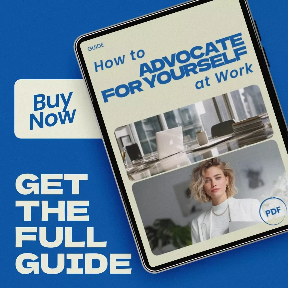 How to Advocate for Yourself at Work Guide | Professional Career Growth eBook, Confidence & Communication Checklist, how to advocate for yourself at work Resource