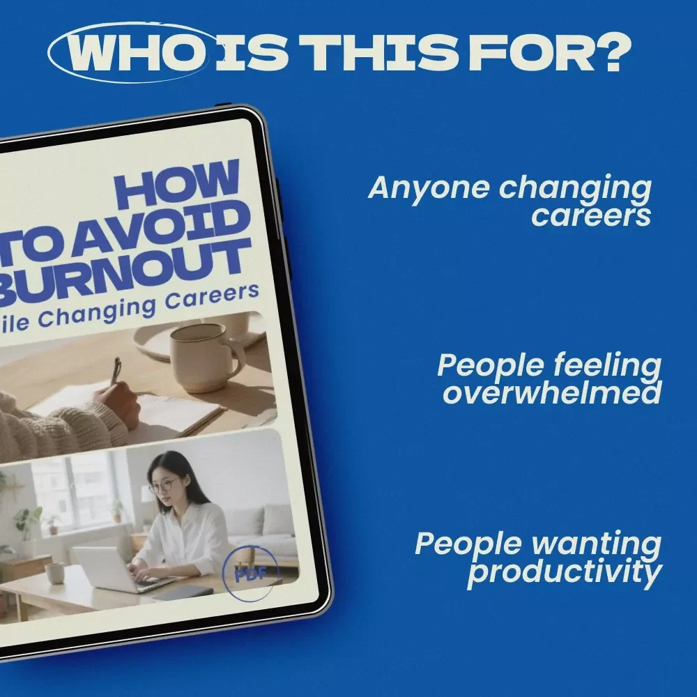 How to Avoid Burnout While Changing Careers – Digital eBook Guide for Stress-Free Career Transition, Productivity, Energy Management & Work-Life Balance