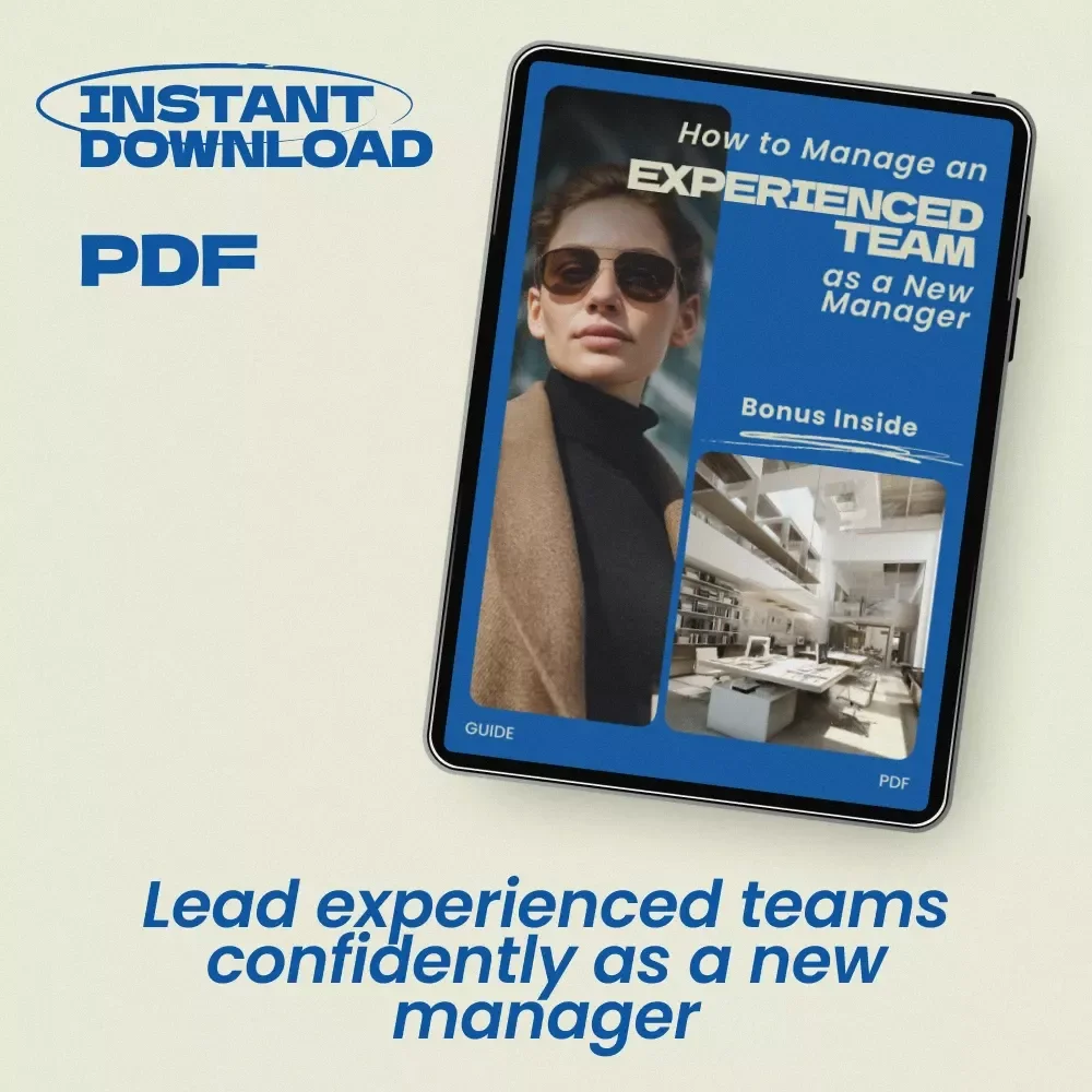 How to Manage an Experienced Team as a New Manager Guide | Leadership Skills for First-Time Managers | How to Manage an Older Team as a New Manager eBook