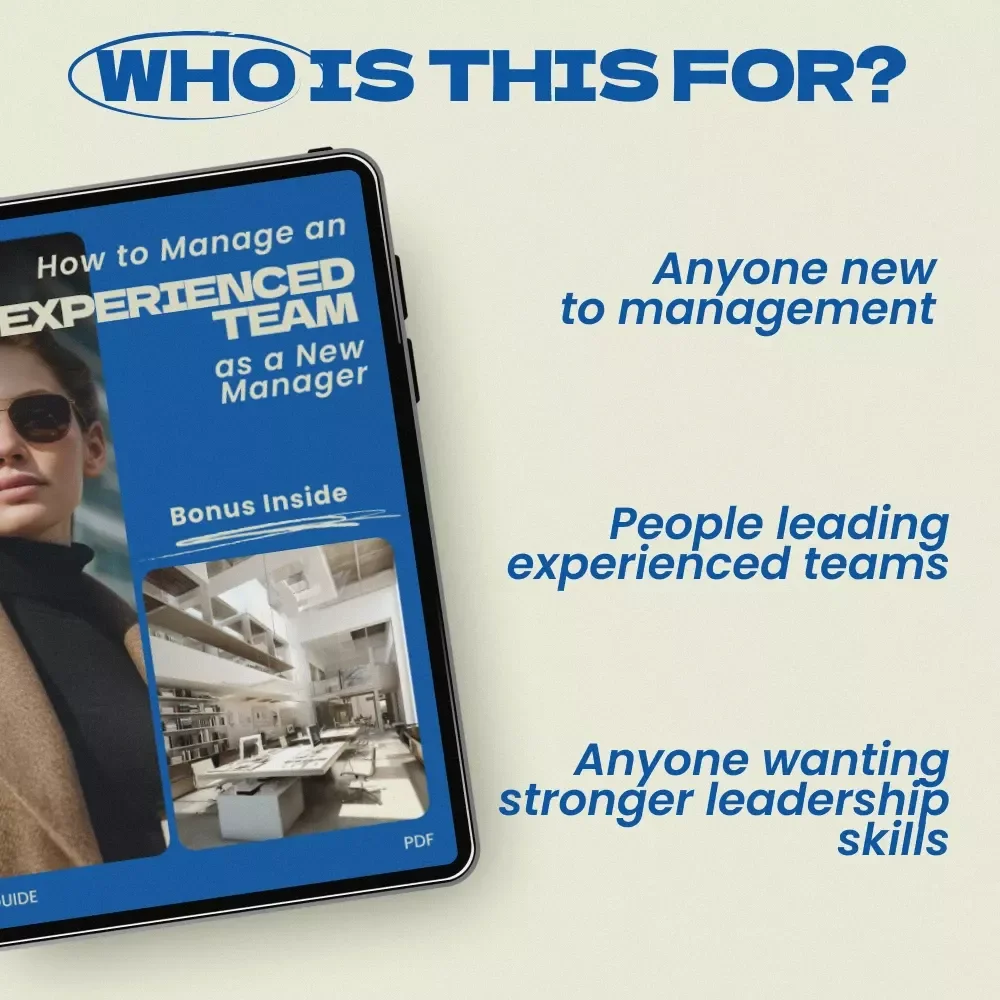 How to Manage an Experienced Team as a New Manager Guide | Leadership Skills for First-Time Managers | How to Manage an Older Team as a New Manager eBook
