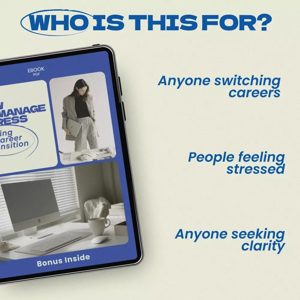 How to Manage Stress During a Career Transition – Digital eBook Guide for Finding Calm, Clarity, and Confidence While Navigating Change