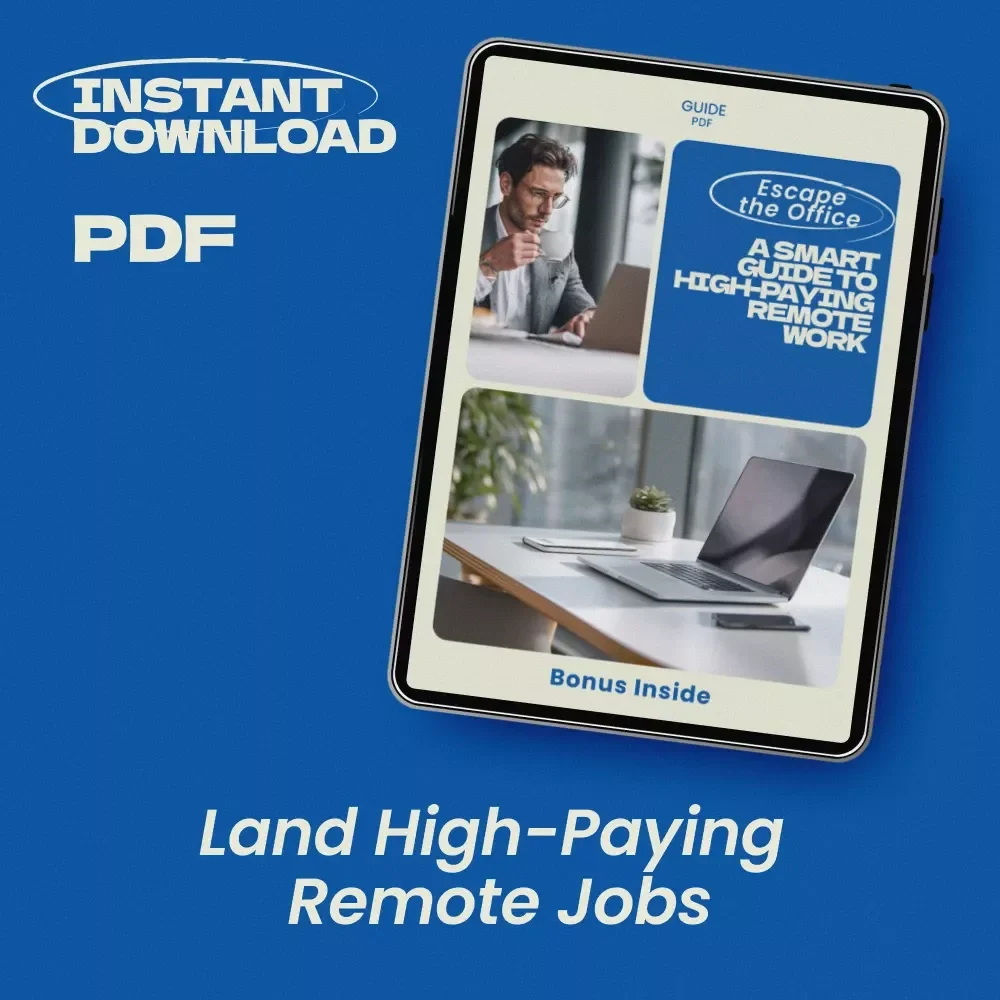 Escape the Office: A Smart Guide to High-Paying Remote Work | How to Find Remote Jobs That Pay Well | Digital Download Career Guide, Work From Home Blueprint, AI Job Search Toolkit