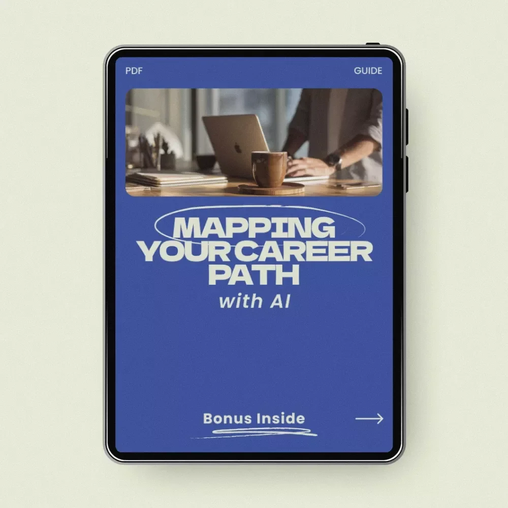 Mapping Your Career Path with AI – A Step-by-Step Guide on how to use ai to map your career path, Career Planning eBook, AI Career Strategy Workbook