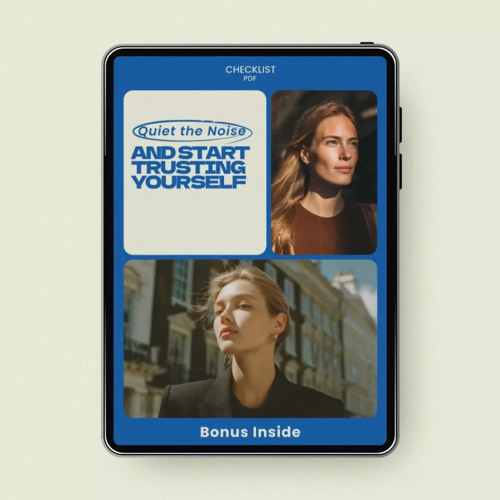 Quiet the Noise and Start Trusting Yourself Checklist – How to Stop Overthinking and Trust Yourself, Self-Trust Builder, Mindset Reset Guide