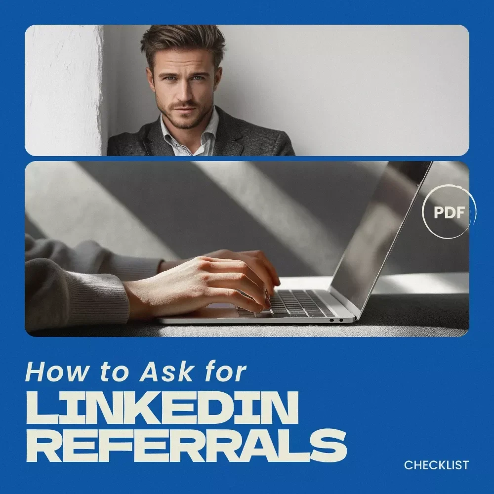 How to Ask for LinkedIn Referrals – Ultimate Checklist Guide for Job Seekers | how to ask for a referral on linkedin Made Simple, Networking & Career Growth Digital Download