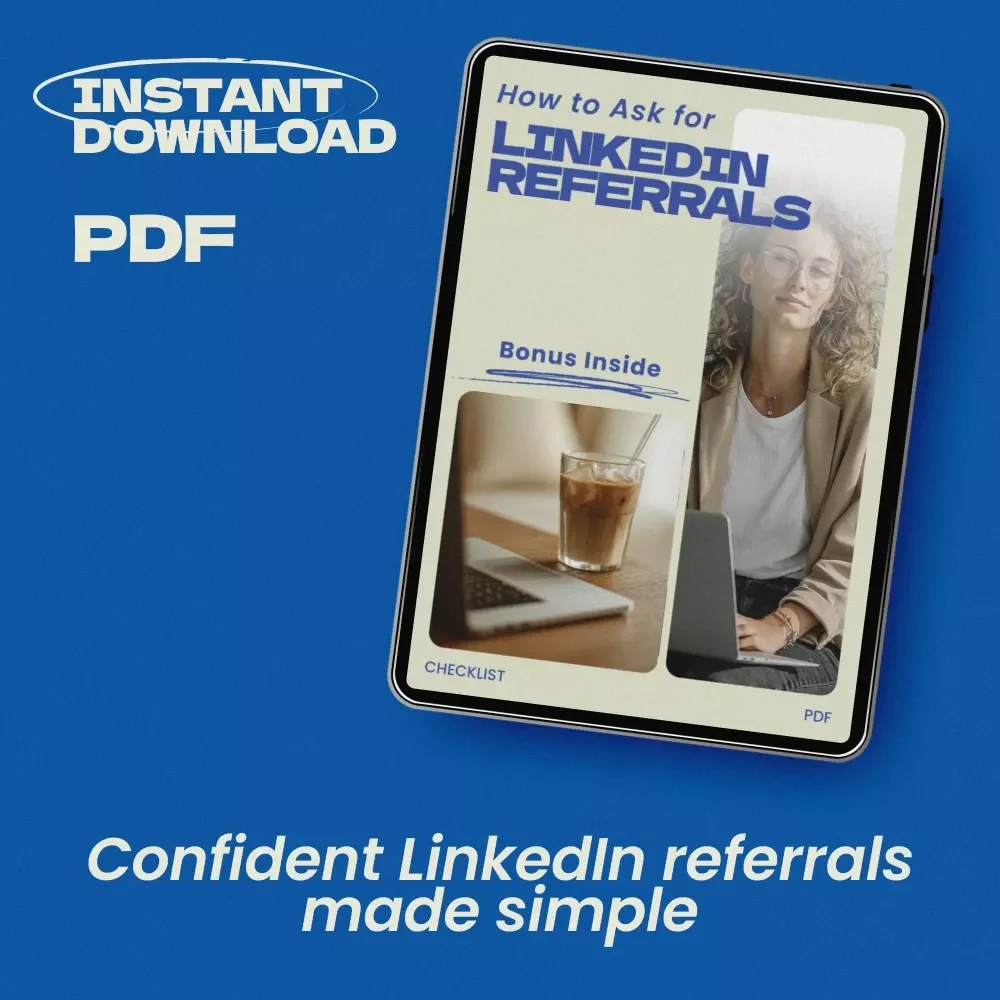 How to Ask for LinkedIn Referrals – Ultimate Checklist Guide for Job Seekers | how to ask for a referral on linkedin Made Simple, Networking & Career Growth Digital Download