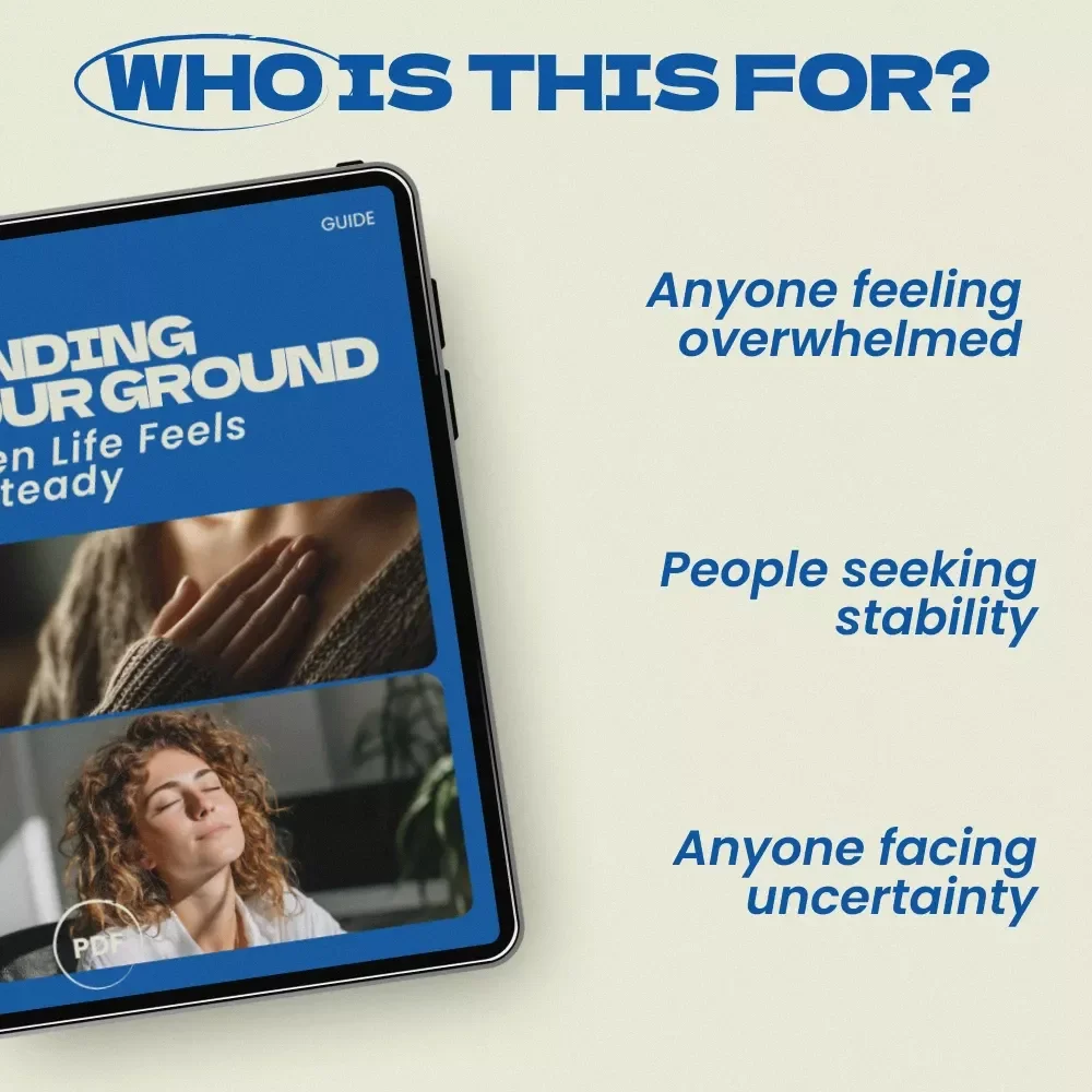 Finding Your Ground When Life Feels Unsteady – A Practical Guide on how to find stability when everything feels unstable, Emotional Resilience eBook, Self-Help Digital Download