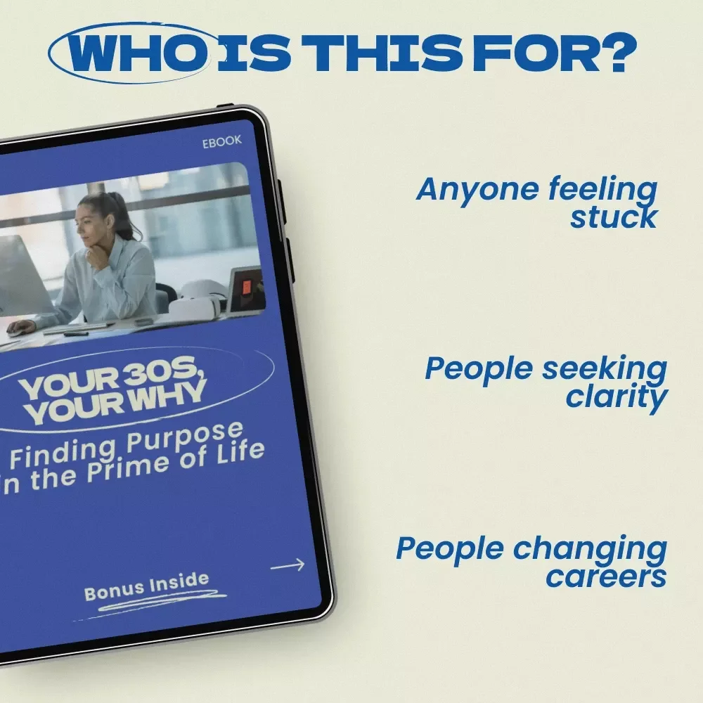 Your 30s, Your Why: Finding Purpose in the Prime of Life | how to find your life purpose in your 30s eBook Guide, Self-Discovery Workbook, Career Clarity Digital Download