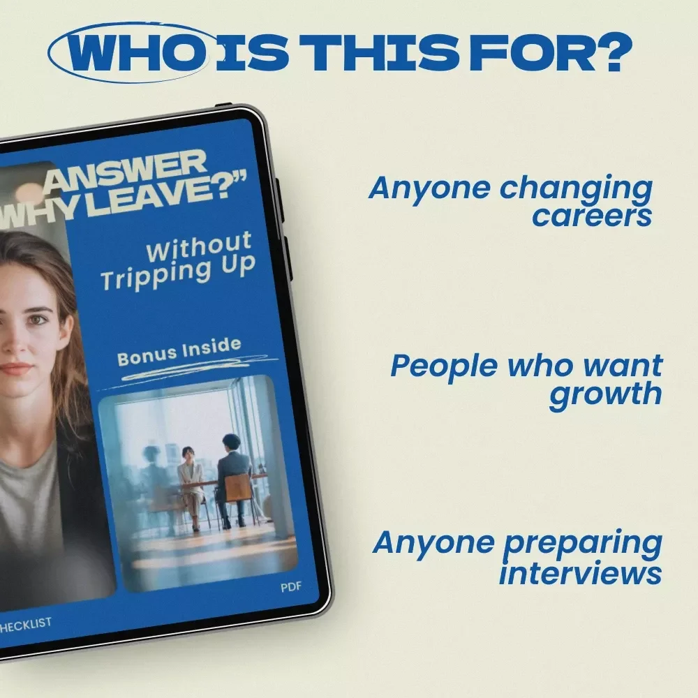Answer “Why Leave?” Without Tripping Up – Interview Checklist, how to answer why are you leaving your current job, Career Prep Digital Download, Job Interview Guide