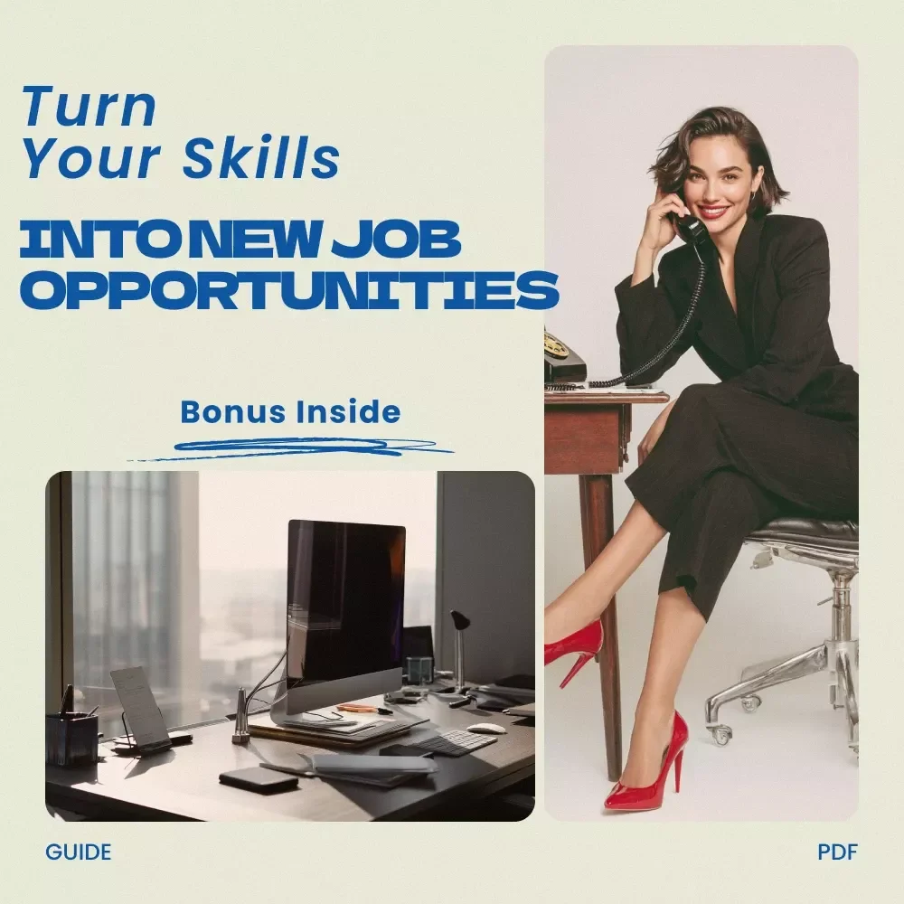Turn Your Skills Into New Job Opportunities – Checklist for how to identify transferable strengths for a new job, Career Change Printable Guide, Resume & Interview Prep Tool
