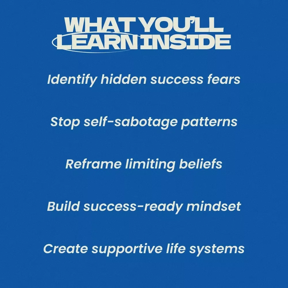 Stop Fearing Your Own Success – A Powerful Ebook Guide on How to Overcome Fear of Success, Break Self-Sabotage, and Build a Confident Growth Mindset