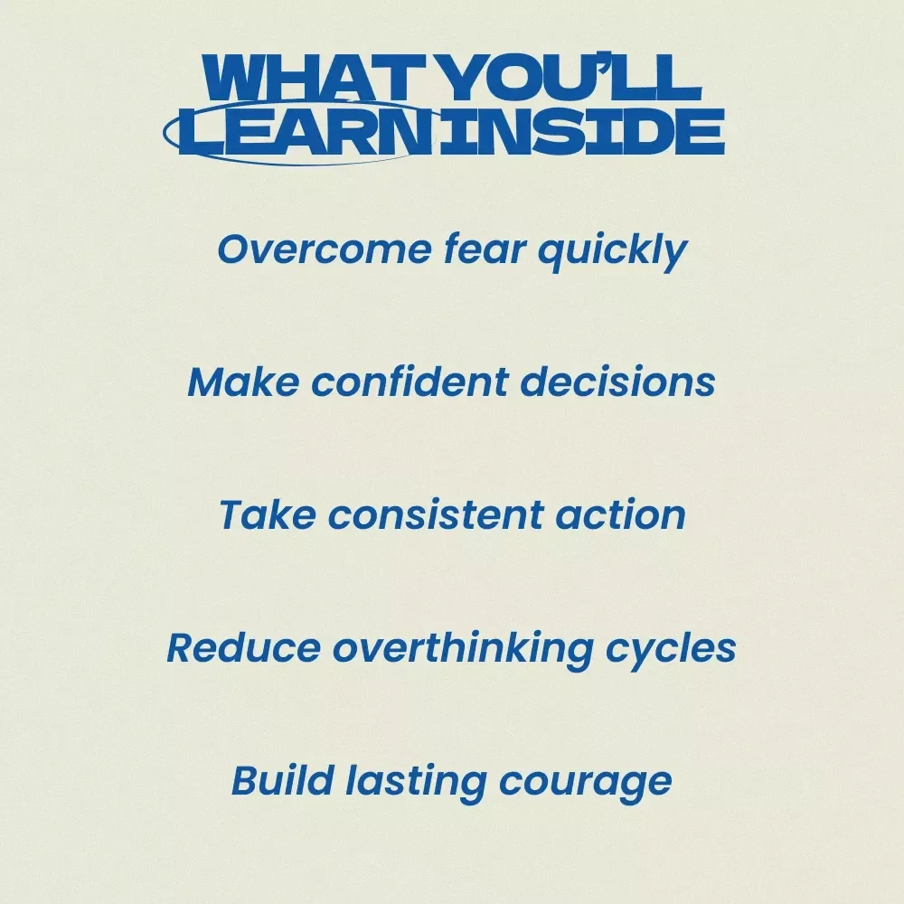 Take the Step Even When You’re Scared – A Practical Guide on how to take risks when you are afraid, Build Courage, Overcome Fear, and Make Confident Decisions