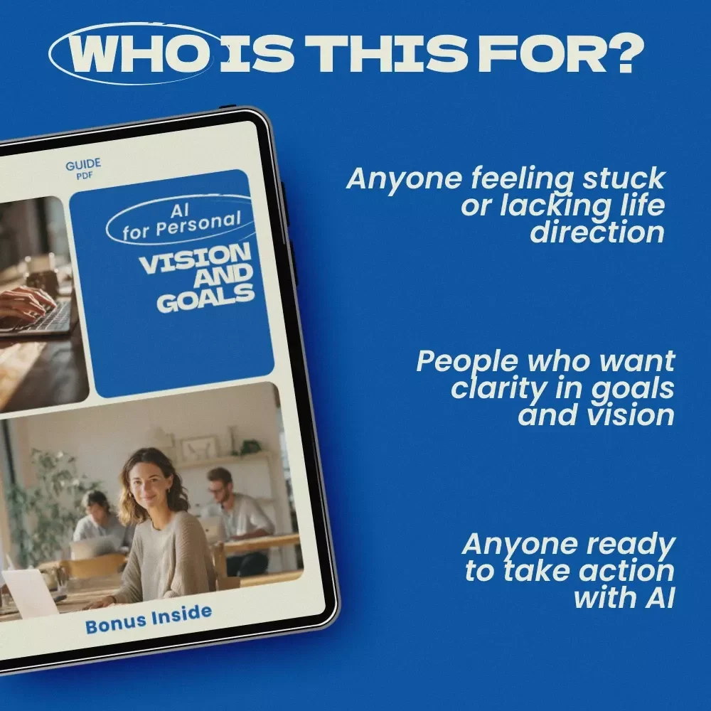 AI for Personal Vision and Goals – Powerful Guide with AI Tools for Goal Setting and Life Vision, Digital Download for Clarity, Focus, and Achievable Success
