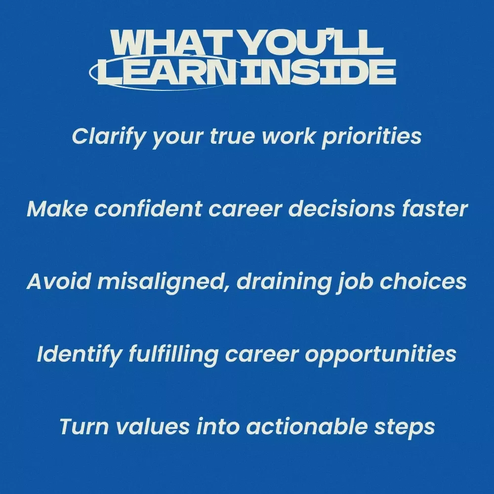 Find the Work That Truly Matters to You – Career Values Guide, how to know your work values Workbook, Purpose Finder eBook, Job Alignment Checklist