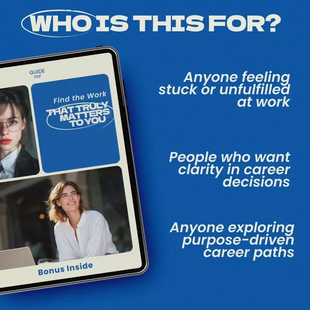 Find the Work That Truly Matters to You – Career Values Guide, how to know your work values Workbook, Purpose Finder eBook, Job Alignment Checklist
