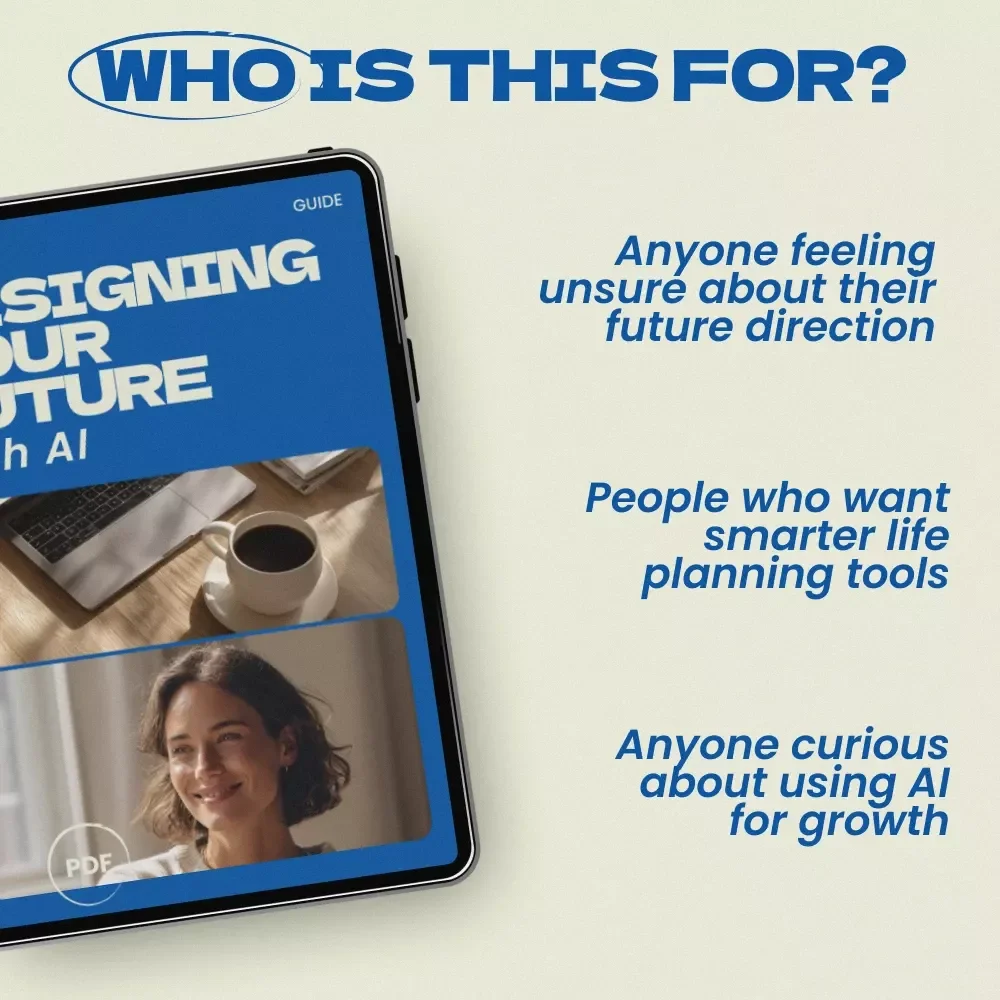 Designing Your Future With AI – AI Prompts for Future Life Planning Guide, Digital Life Design Workbook, Career & Lifestyle Vision Planner