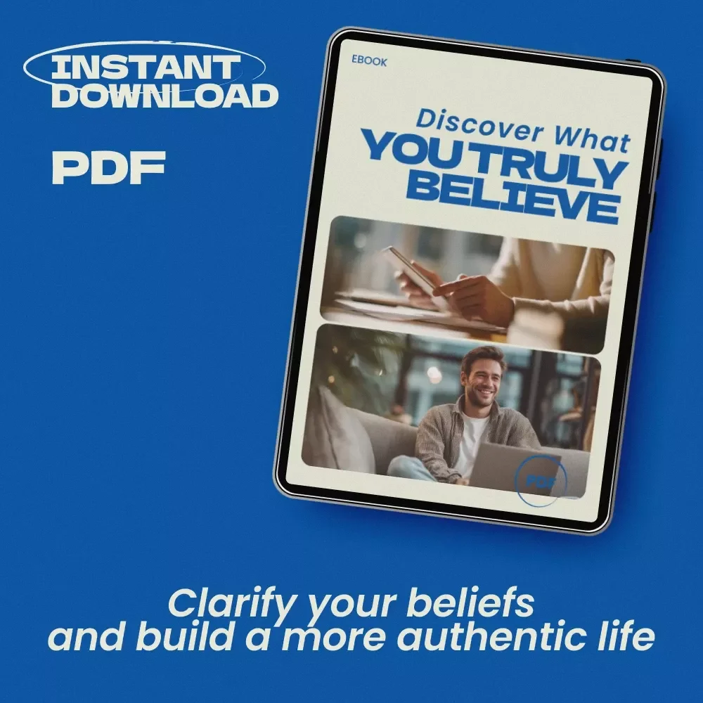 Discover What You Truly Believe – A Transformational eBook Guide on How to Know What You Truly Believe, Self-Reflection Workbook, Personal Growth Digital Download