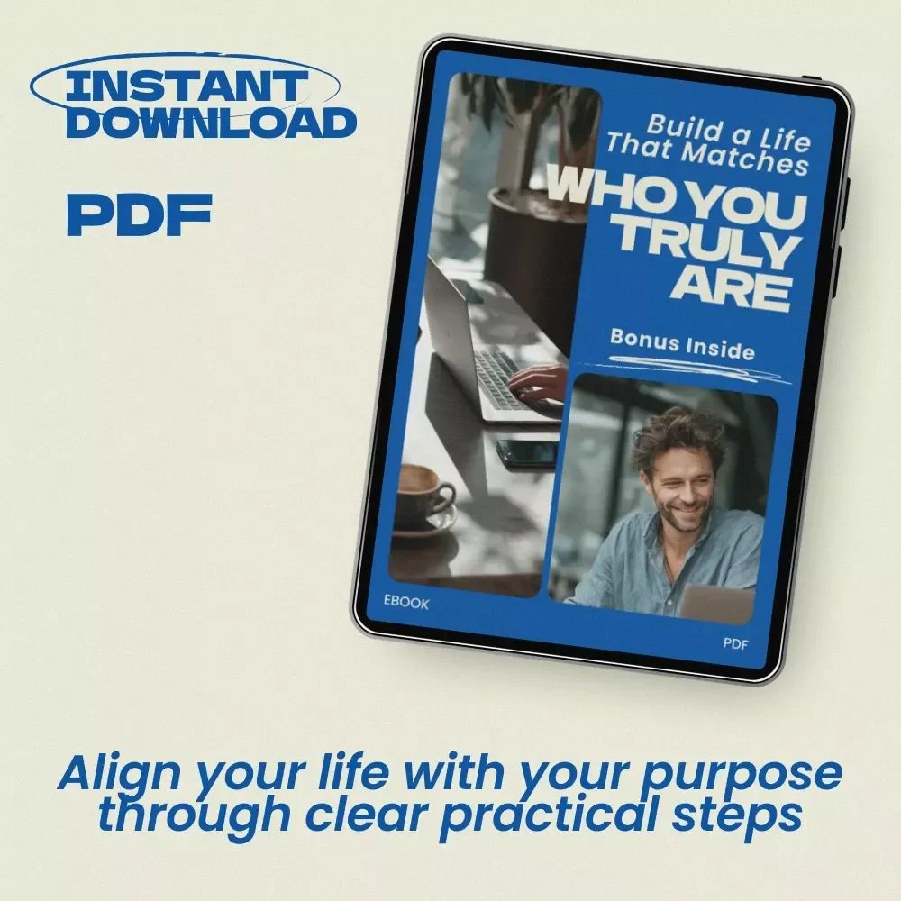 Build a Life That Matches Who You Truly Are – Digital Guide eBook Checklist for how to align your life with your purpose, Personal Growth Workbook, Purpose Clarity & Life Alignment Planner