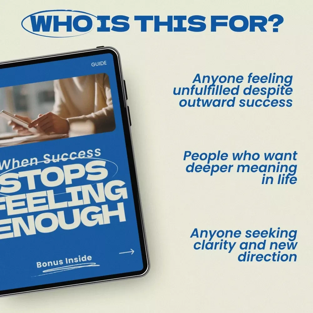 When Success Stops Feeling Enough | A Powerful Guide on how to find purpose when you have everything | Life Direction Reset, Meaning & Fulfillment Workbook