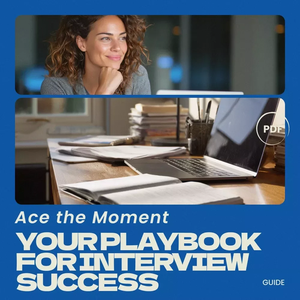 Ace the Moment: Your Playbook for Interview Success – Digital Guide on how to practice for an interview, Mock Interview Strategies, AI-Assisted Preparation, Career Readiness eBook, Job Interview Training Playbook