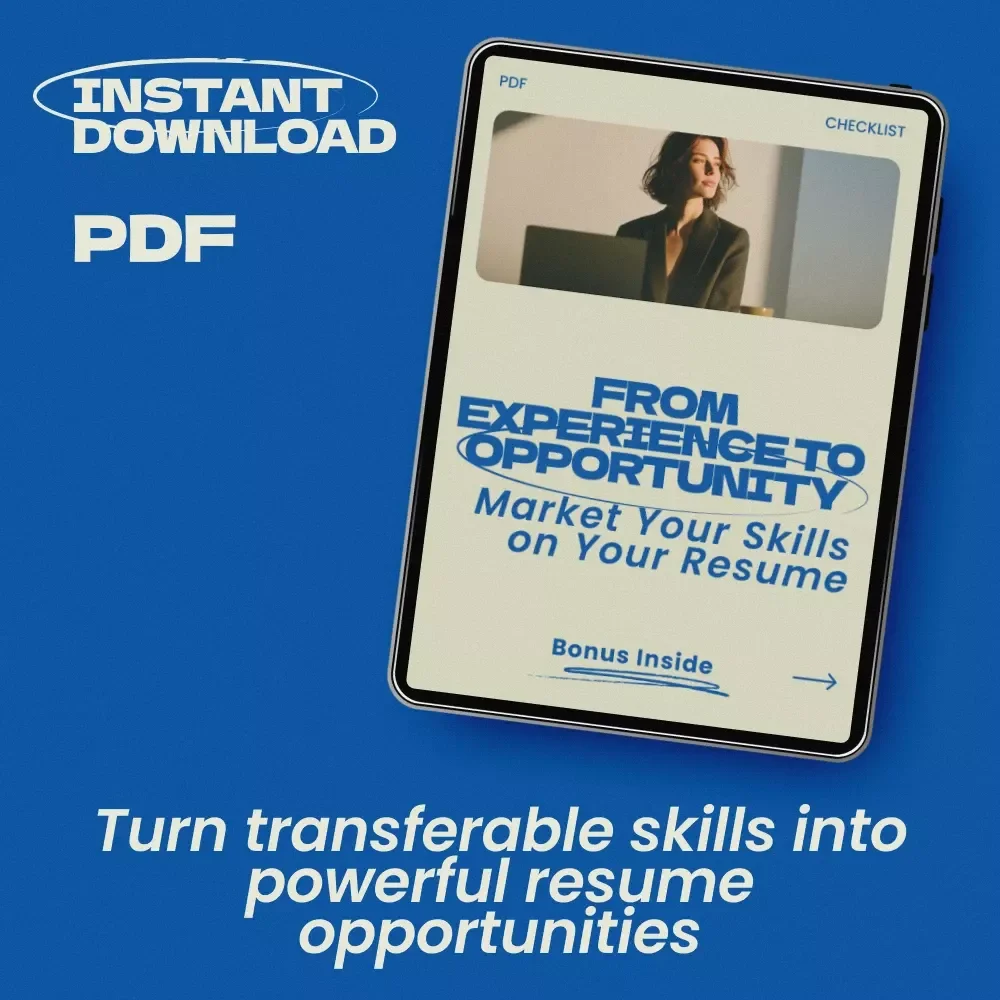 From Experience to Opportunity: Market Your Skills on Your Resume Checklist | How to Sell Transferable Skills on a Resume | Career Change Resume Guide | ATS-Friendly Job Application Tool