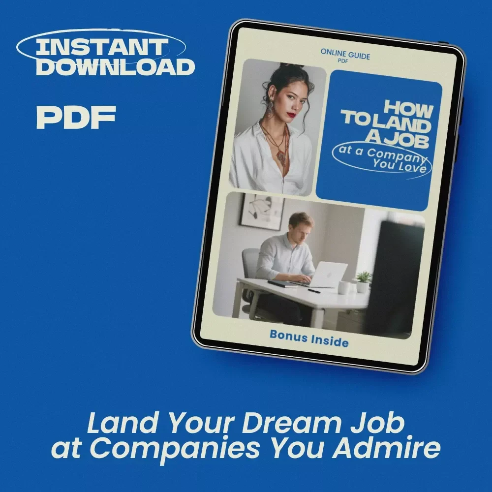 How to Land a Job at a Company You Love – Career Strategy Ebook | how to get a job at a company you admire Guide | Dream Company Job Search, Networking, Resume & Interview Success Digital Download