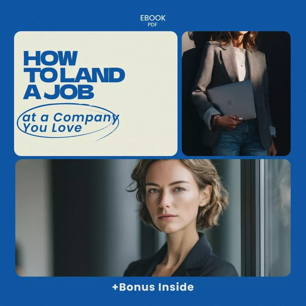 How to Land a Job at a Company You Love – Career Strategy Ebook | how to get a job at a company you admire Guide | Dream Company Job Search, Networking, Resume & Interview Success Digital Download