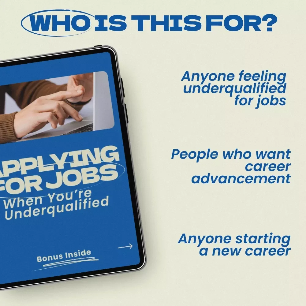 Applying for Jobs When You’re Underqualified – Practical Guide on how to apply for jobs when you are underqualified, Job Application Strategy, Resume & Interview Tips eBook, Career Growth Digital Download