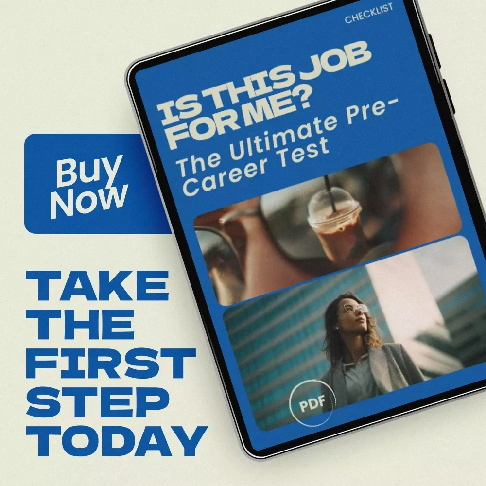 Is This Job For Me? The Ultimate Pre-Career Test Checklist | How to Know If a Career Is Right for You Before Pursuing It | Career Clarity Digital Download