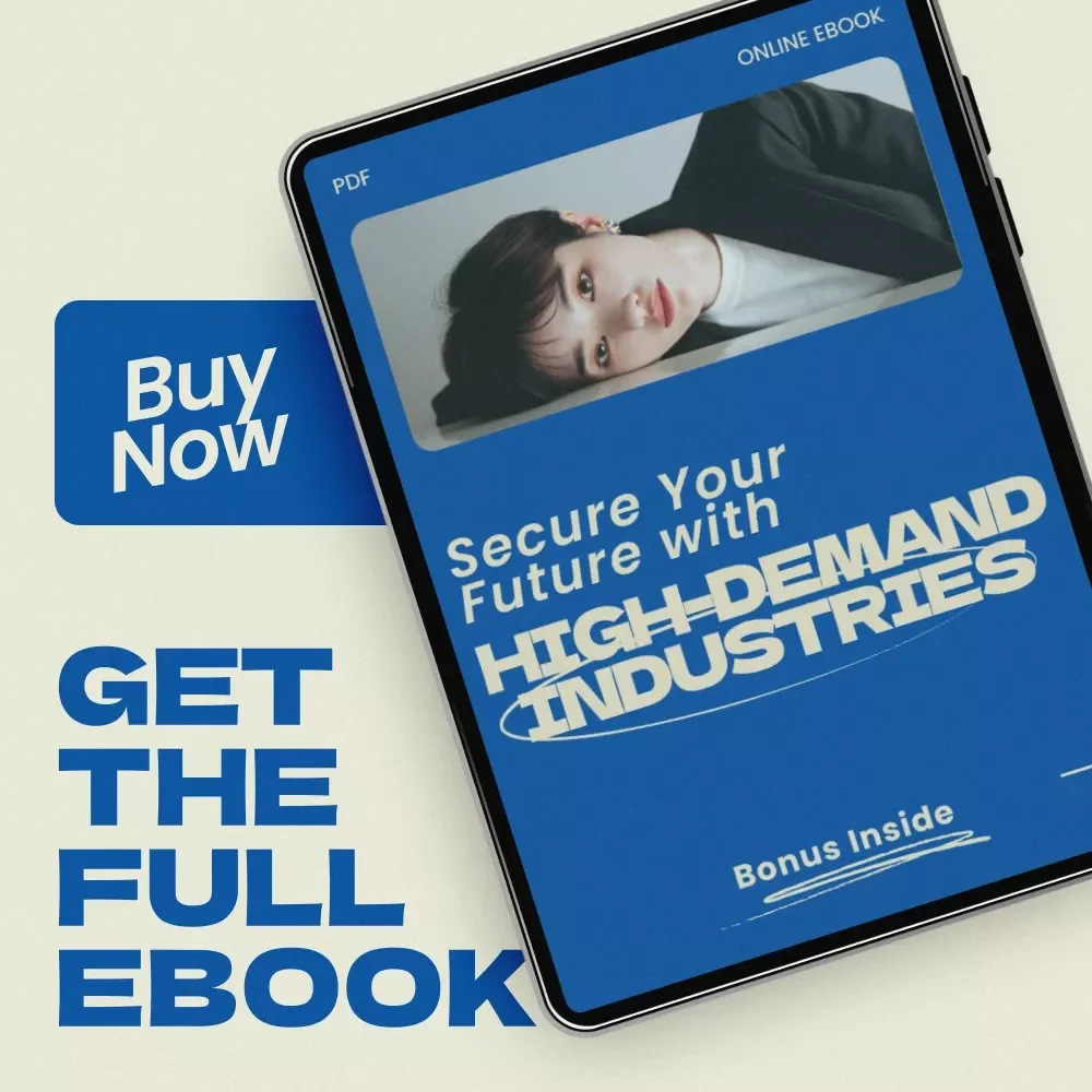 Secure Your Future with High-Demand Industries – A Practical eBook Guide on How to Find Growing Industries for Job Security, Career Research Workbook, AI Career Strategy Guide, Future-Proof Career Planning Resource
