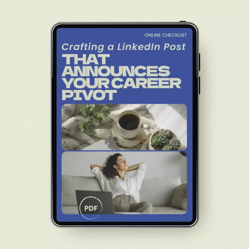 Crafting a LinkedIn Post That Announces Your Career Pivot – Career Change Checklist & Guide | How to Write a LinkedIn Post About Your Career Change | Professional Networking Strategy