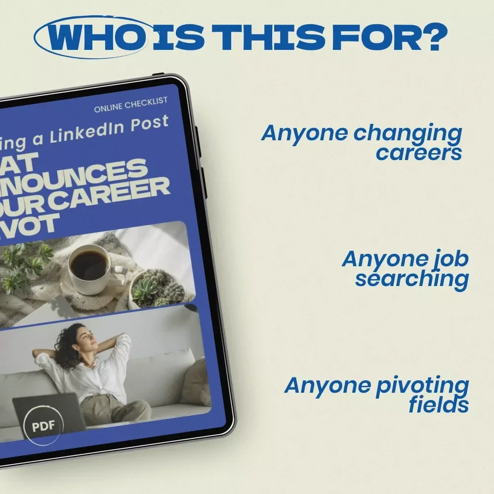 Crafting a LinkedIn Post That Announces Your Career Pivot – Career Change Checklist & Guide | How to Write a LinkedIn Post About Your Career Change | Professional Networking Strategy