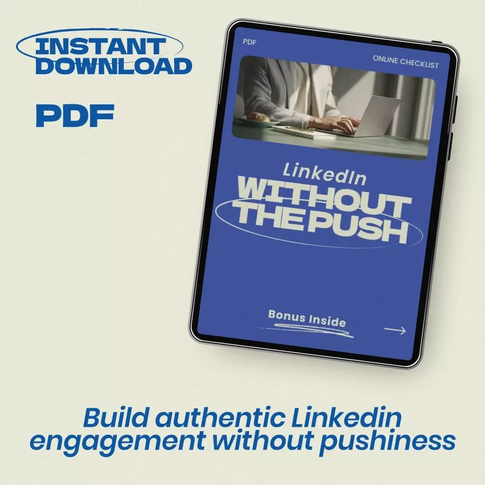 LinkedIn Without the Push – Checklist Guide for How to Engage with People on LinkedIn Without Being Pushy | Networking Etiquette Digital Download