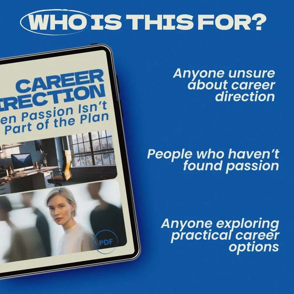Career Direction When Passion Isn’t Part of the Plan – Practical Checklist for Clarity | How to Find a Career Path When You Have No Passion | Career Discovery Guide, Life Direction Worksheet, Digital Download