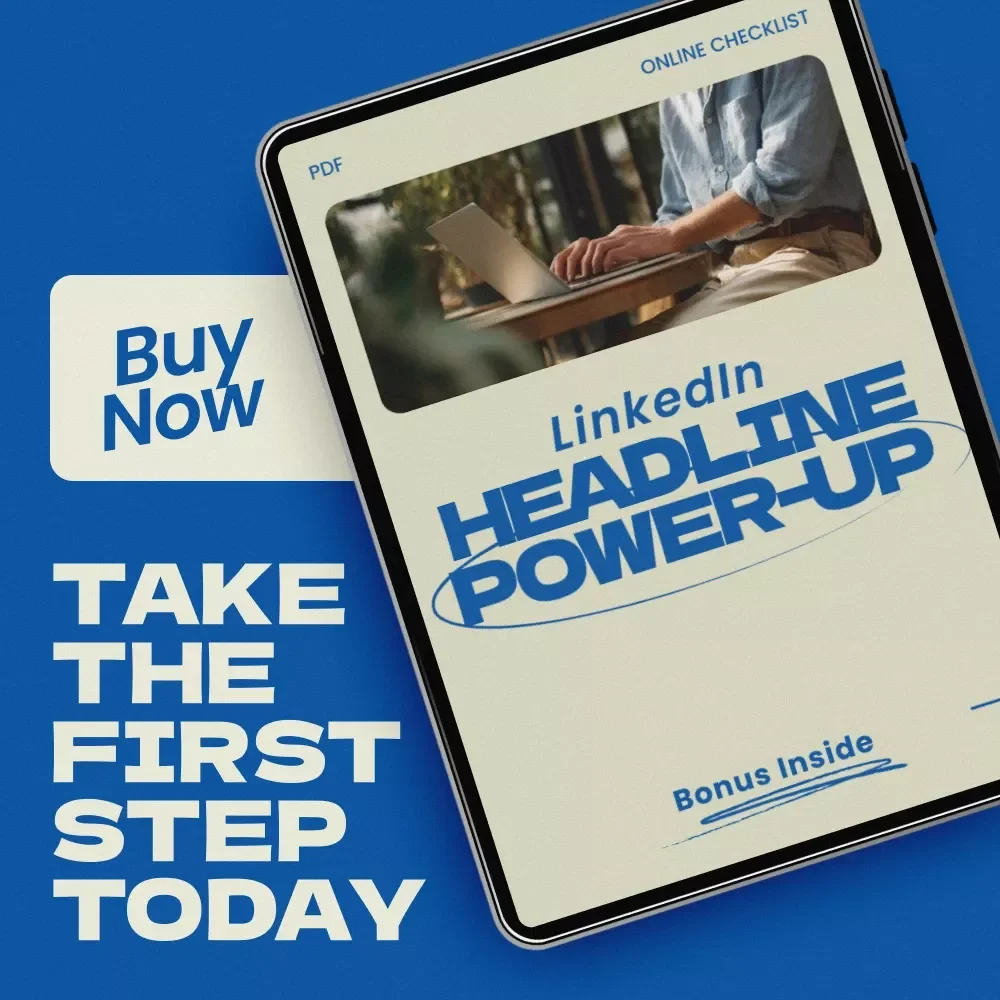 LinkedIn Headline Power-Up – Professional Checklist Guide for what to put in your linkedin headline, Personal Branding & Recruiter-Friendly LinkedIn Profile Optimization