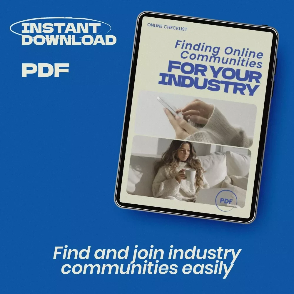 Finding Online Communities for Your Industry Checklist – How to Find Online Communities for Your Industry, Professional Networking Guide, Digital Download for Entrepreneurs, Creators & Professionals