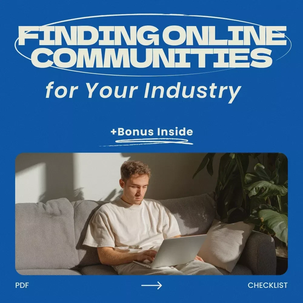 Finding Online Communities for Your Industry Checklist – How to Find Online Communities for Your Industry, Professional Networking Guide, Digital Download for Entrepreneurs, Creators & Professionals