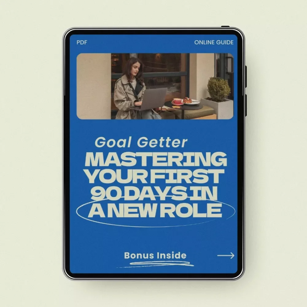 Goal Getter: Mastering Your First 90 Days in a New Role – Practical Career Success Guide on how to set goals in a new position, 90-Day Planning Workbook, New Job Strategy eBook, Professional Development Digital Download