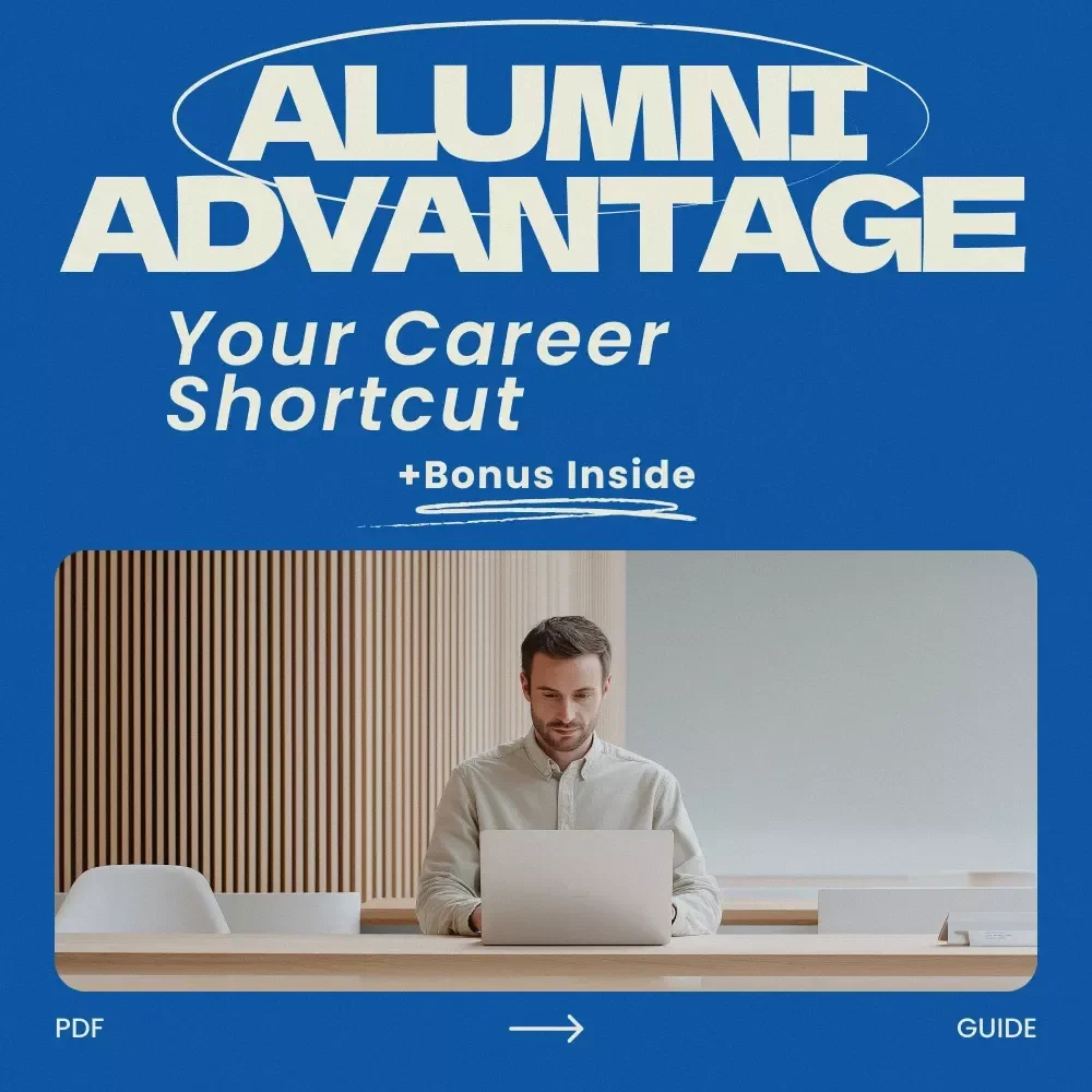 Alumni Advantage: Your Career Shortcut – Guide on how to use your alumni network for job leads, Networking Strategy eBook, Career Growth Digital Download