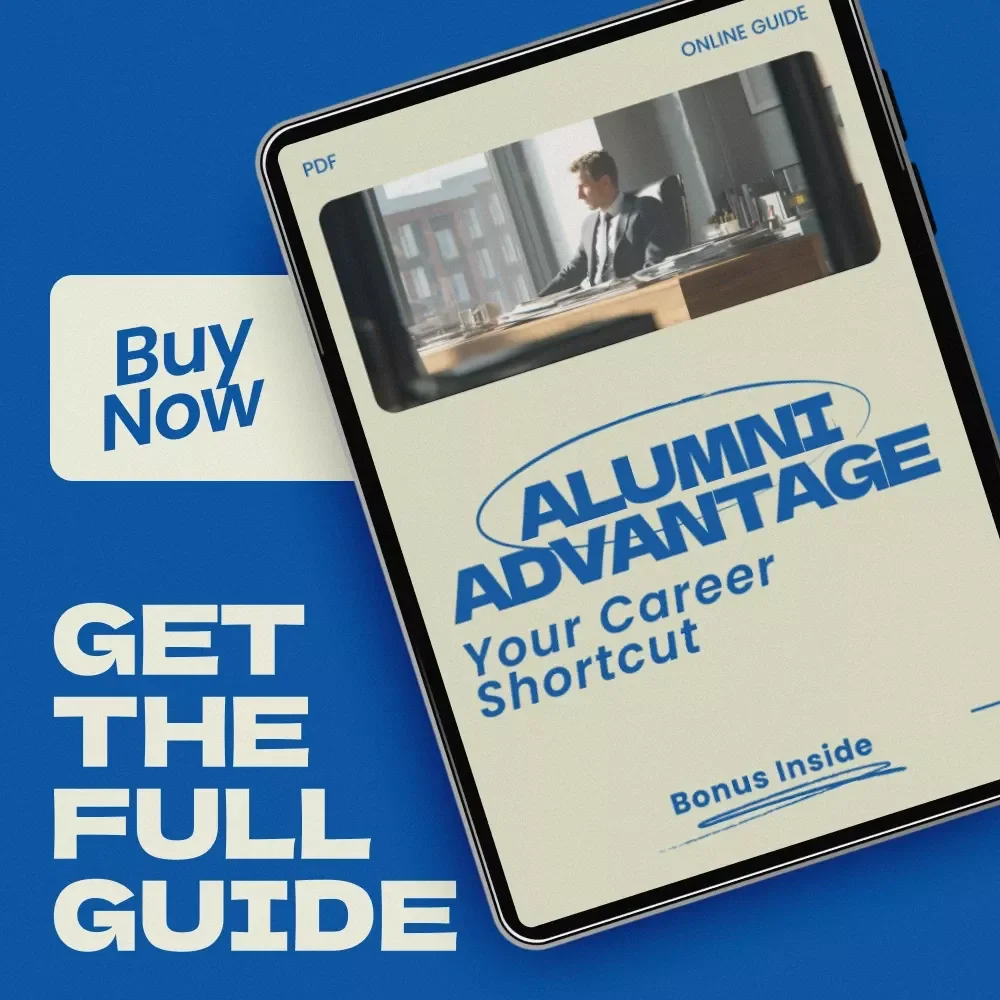 Alumni Advantage: Your Career Shortcut – Guide on how to use your alumni network for job leads, Networking Strategy eBook, Career Growth Digital Download