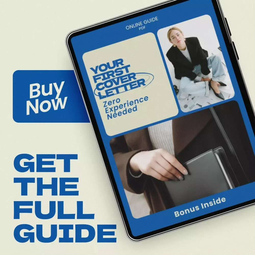 Your First Cover Letter, Zero Experience Needed – Beginner-Friendly Guide on how to write a cover letter with no experience | First Job Cover Letter Help | Entry-Level Job Application Digital Download