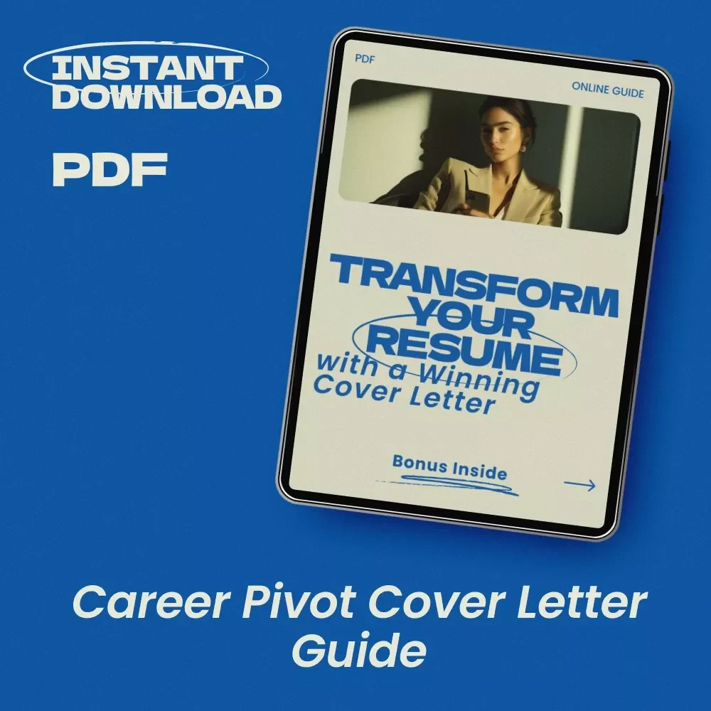 Transform Your Resume with a Winning Cover Letter – Career Pivot Guide | How to Write a Cover Letter for a Career Pivot | Resume Transition Strategy, Job Change Workbook, Digital Download