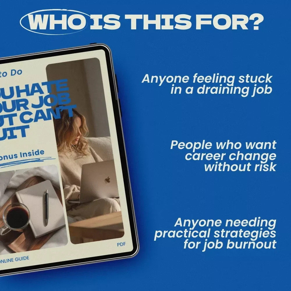 What to Do When You Hate Your Job but Can’t Quit – Practical Career Survival Guide, Burnout Recovery Workbook, Career Reset Strategy, AI Tools for Productivity & Side Projects | Digital Download