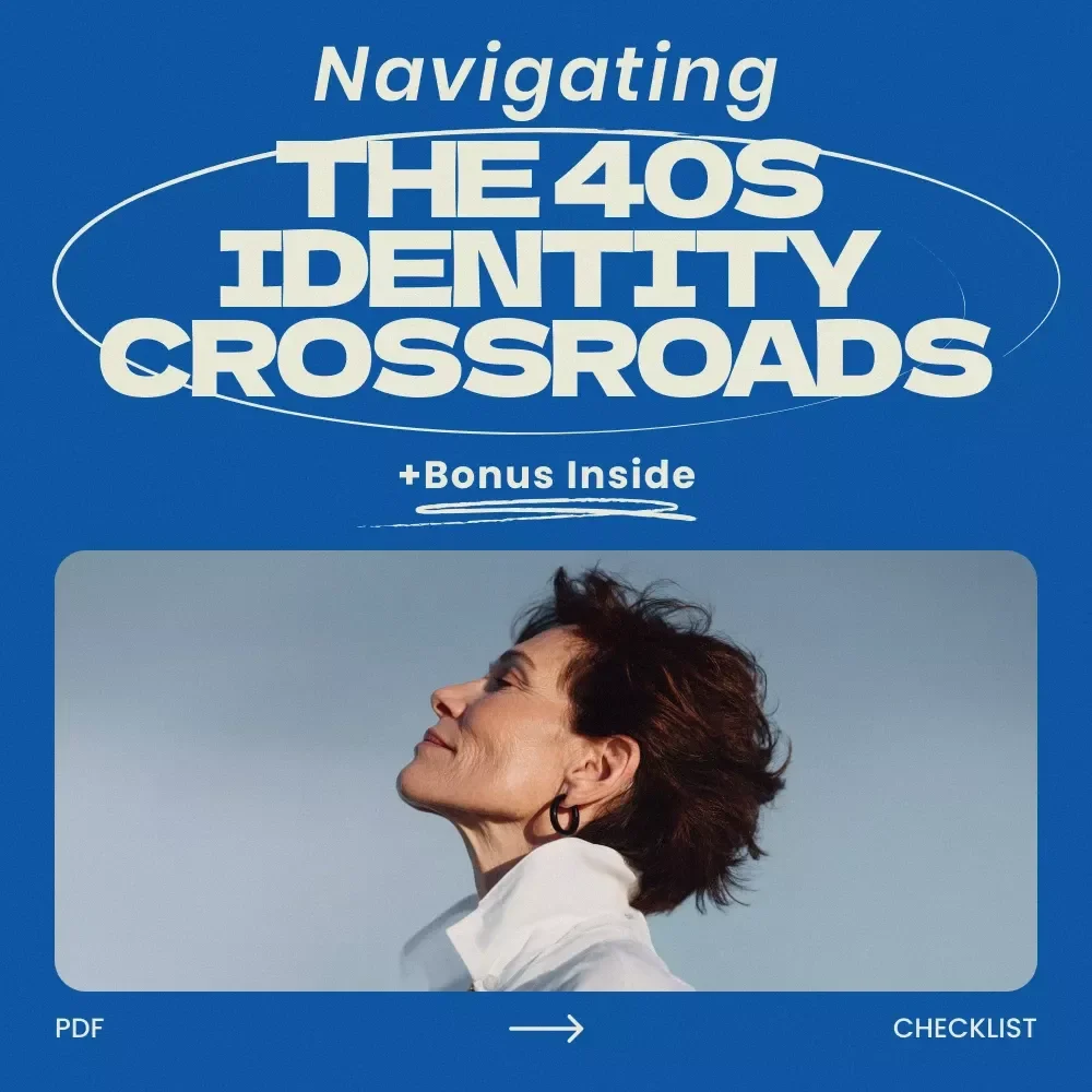 Reinventing You: Navigating the 40s Identity Crossroads | identity crisis in your 40s eBook, Midlife Reinvention Guide, Self-Discovery Digital Download