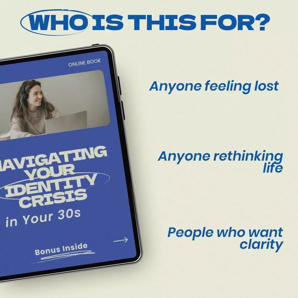 Navigating Your Identity Crisis in Your 30s Ebook, identity crisis in your 30s Self-Discovery Guide, Career Pivot & Relationship Reset Digital Download