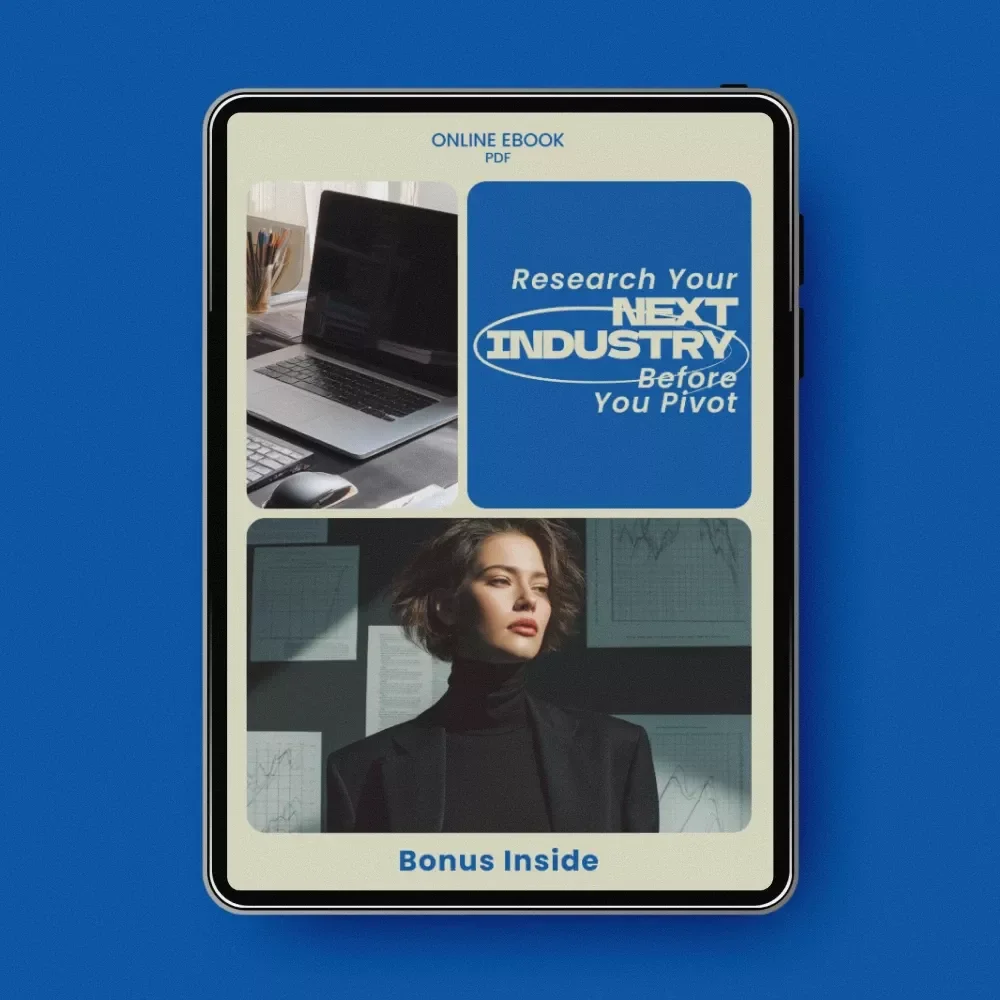 Research Your Next Industry Before You Pivot — eBook Guide on How to Research an Industry for Career Change | Career Change Workbook, Industry Research Framework, Career Pivot Planning Digital Download