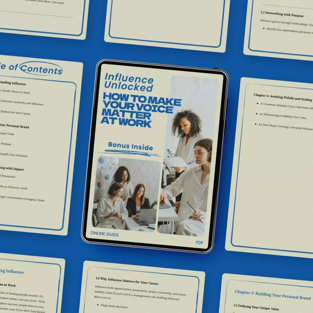 Influence Unlocked: How to Make Your Voice Matter at Work | Practical Guide on how to build influence at work, Career Growth eBook, Workplace Communication & Leadership Skills Digital Download