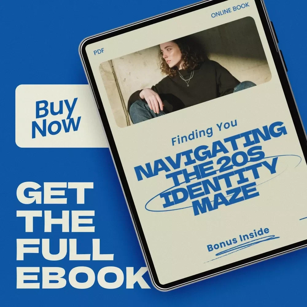 Finding You: Navigating the 20s Identity Maze — A Practical Guide to Overcoming the identity crisis in your 20s, Self-Discovery Workbook, Life Direction eBook, Personal Growth Digital Download